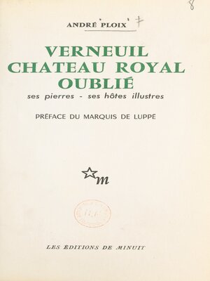 cover image of Verneuil (Oise), château royal oublié